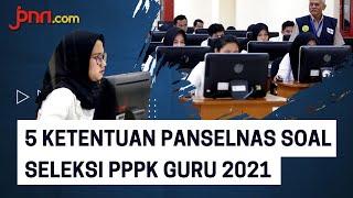 5 Ketentuan Panselnas Soal Seleksi PPPK