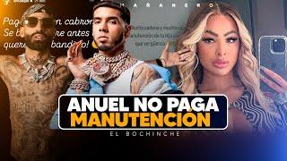 Anuel NO paga Manutención a su hija - ¿Viene Colaboración entre Yailin y Arcángel? - El Bochinche