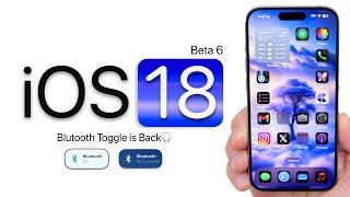 iOS 18 Beta 6 is Out! - What's New?