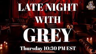 Alaska Prepper | Late Night With GREY |Thursday At 10:30 PM EST