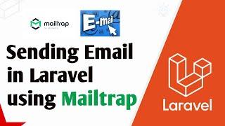 Laravel Mailtrap | Sending Email in Laravel using Mailtrap SMTP