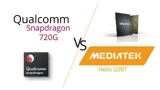 Snapdragon 720G vs Mediatek helio G90T Comparison | Gaming chipset comparison