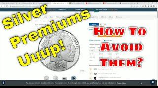 How To Avoid SILVER Premiums & Who Has The Best Deal? Silver Premiums UP!