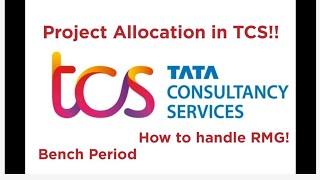 Project Allocation in TCS | How to handle RMG for project allocation | How to spend Bench Time #tcs
