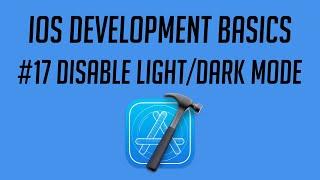 iOS Development, #17: Disable Light/Dark Mode