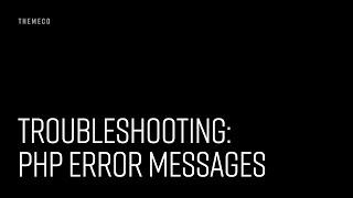 Troubleshooting PHP Error Messages