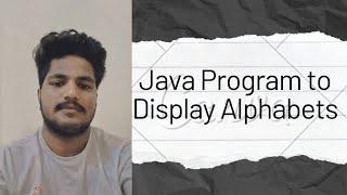 Java Program to Display Alphabets (A to Z) using loop#java #coding #cracmindboyrk