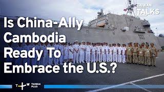 U.S. Warship Docks in Cambodia Near China-Funded Ream Base ｜Taiwan Talks EP529