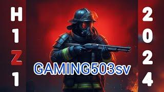 H1Z1 GAMING503sv