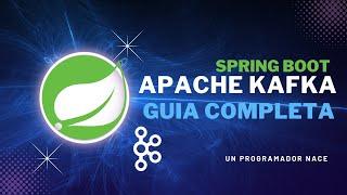 Spring Boot con Apache Kafka - Guía completa #spring #kafka