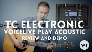 TC Helicon VoiceLive Play Acoustic - Review and Demo