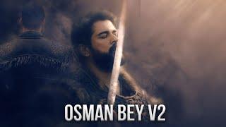 Osman Bey Cinematic Film V2 | Kuruluş Osman | The Ottoman Highlights [HD]