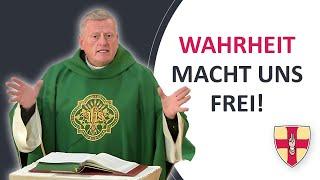 Wahrheit macht uns frei! | Direktor Martin Leitner