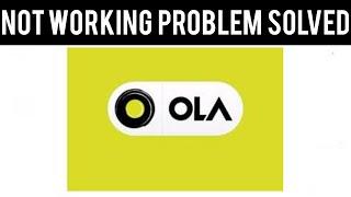 How To Solve Ola App Not Working(Not Open) Problem|| Rsha26 Solutions