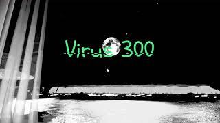 Tráiler de Virus 300 (Nueva serie) // Virus 300 Trailer (New Series)