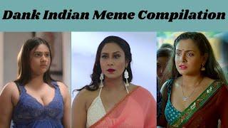 Dank Indian Memes Compilation | Moj Kar di | Bade Harami Ho Beta | Samajh Raha ho | Web series meme