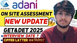 Adani GET & DET Recruitment 2025 | Adani Onsite Assessment, Interview Process & Offer Letter Guide |