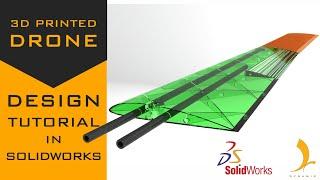 DIY 3D Printed Drone Design In SolidWorks (Part 6: Structure | Wing)