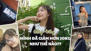 MÌNH ĐÃ GIẢM 23KG NHƯ THẾ NÀO? | 68KG xuống 45KG | TỰ GIẢM CÂN TẠI NHÀ #giamcan