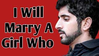 I Will Marry A Giral Who | Sheikh Hamdan poetry | English fazza poems | Heart Touching poems