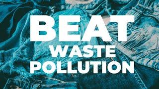 Wasted: Fast fashion is fueling our ecological crisis #beatpollution