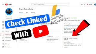 How to Check the ASSOCIATED or LINKED ADSENSE On Your YouTube Channel in 2022