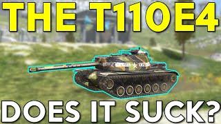 WOTB | THE T110E4 DOES IT SUCK?