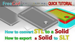 Convert STL to Solid || Export a Solid to STL