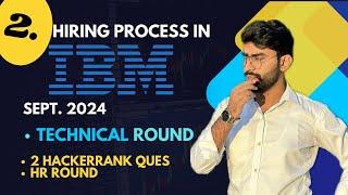 2. IBM Hiring Process 2024 | Technical Interview Questions | Hackerrank Questions | HR Interview