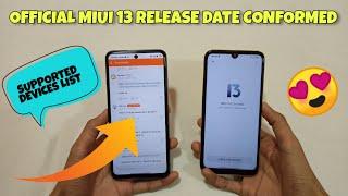 OFFICIAL - MIUI 13 Release Date By Xiaomi Moderator | Supported Devices List? 