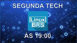 SEGUNDA TECH AO VIVO - FOFOCA TECH - SEGUNDOU, VEM PRA LIVE !!!