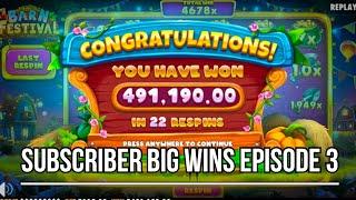 SUBSCRIBER BIG WINS EPISODE 3