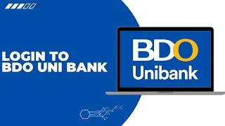 How to Log In to BDO Unibank Online Banking: Step-by-Step Guide