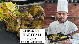 How To Make  Chicken Haryali Tikka By Chef Jabber Negi Recipe