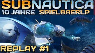 Subnautica Deutsch 10 Jahre SpielbaerLP Subnautica German Deutsch Gameplay #1
