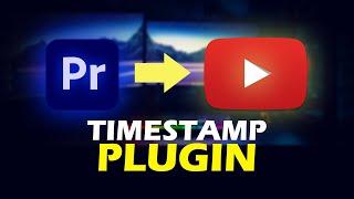 Youtube Timestamp Plugin for Adobe Premiere