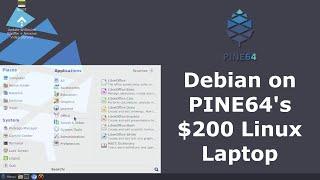 Debian Linux: The Default OS on PINE64 Pinebook Pro (PBP 3/3)