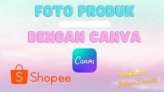 Cara Membuat Foto Produk Yang Menarik Dengan Canva