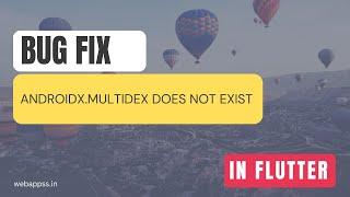 error: package androidx.multidex does not existimport androidx.multidex.MultiDex;