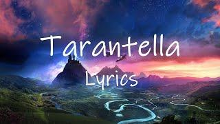 Gabry Ponte, KEL - Tarantella (Lyrics) | tell me baby don't be lazy