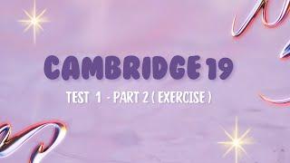 IELTS LISTENING: Daily Excercises to Improve Your Score | CAM 19  - TEST 1 (Part 2) 