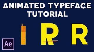 Create an Animated Typeface in After Effects CC 2018 - Tutorial