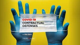 Contract Defenses in a COVID-19 Emergency