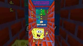 If I guess your birthday, you lose!  - SpongeBob Quiz Challenge #quiz