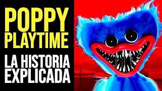 POPPY PLAYTIME: Toda la Historia Explicada