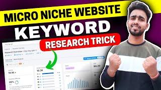 Micro Niche Keyword Research: Find Low Competition Keywords For Micro Niche Blog.