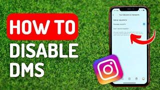 How to Disable DMs on Instagram - Full Guide