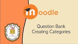 Moodle Question Bank -  Creating Categories