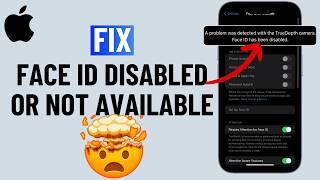 Fix Face ID Has Been Disabled on iPhone | Face ID Not Available on iPhone