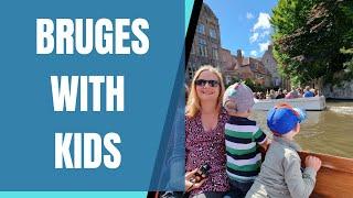 THINGS TO DO IN BRUGES WITH KIDS - tips and activity recommendations